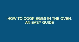 How to Cook Eggs in the Oven: An Easy Guide - how to cook eggs in the oven an easy guide 721 image jpg png