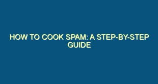 How to Cook Spam: A Step-by-Step Guide - how to cook spam a step by step guide 250 image jpg png