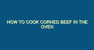 How To Cook Corned Beef In The Oven - how to cook corned beef in the oven 468 image jpg png