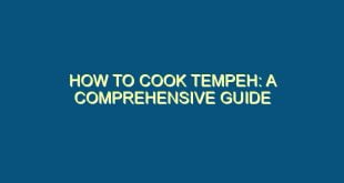 How to Cook Tempeh: A Comprehensive Guide - how to cook tempeh a comprehensive guide 498 image jpg png