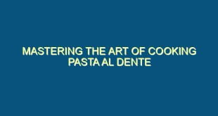 Mastering the Art of Cooking Pasta Al Dente - mastering the art of cooking pasta al dente 661 image jpg png