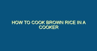 How to Cook Brown Rice in a Cooker - how to cook brown rice in a cooker 506 image jpg png